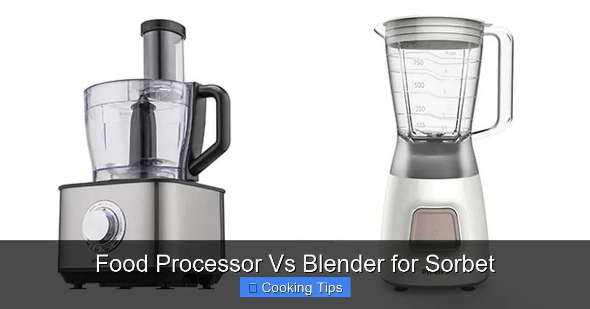 Food Processor Vs Blender for Sorbet