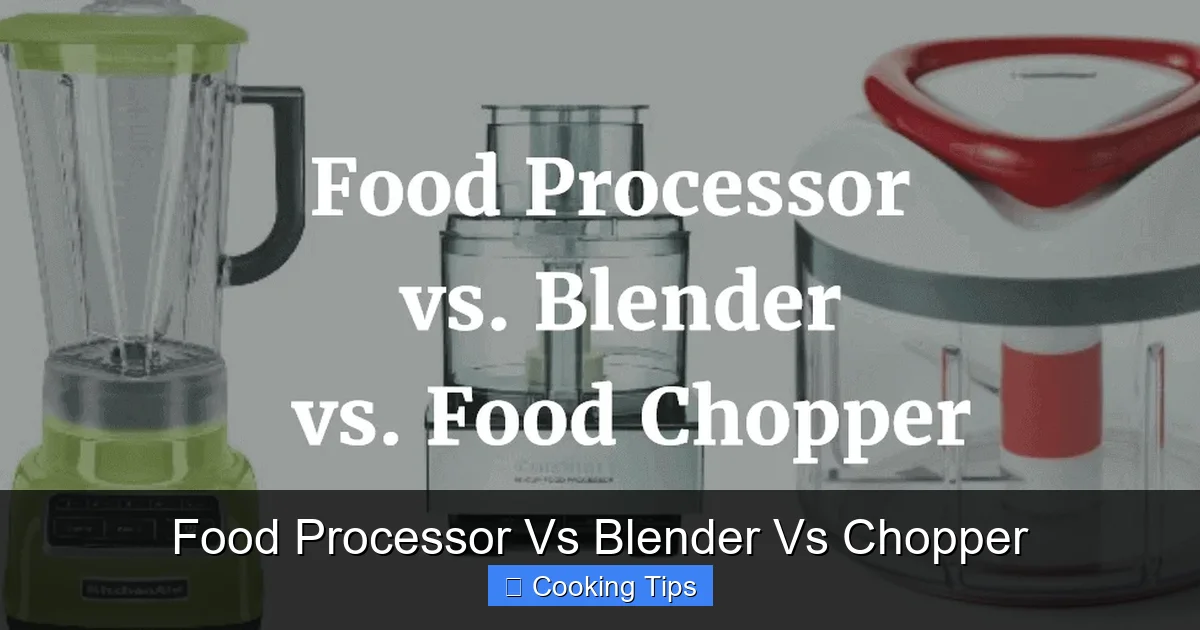 Food Processor Vs Blender Vs Chopper