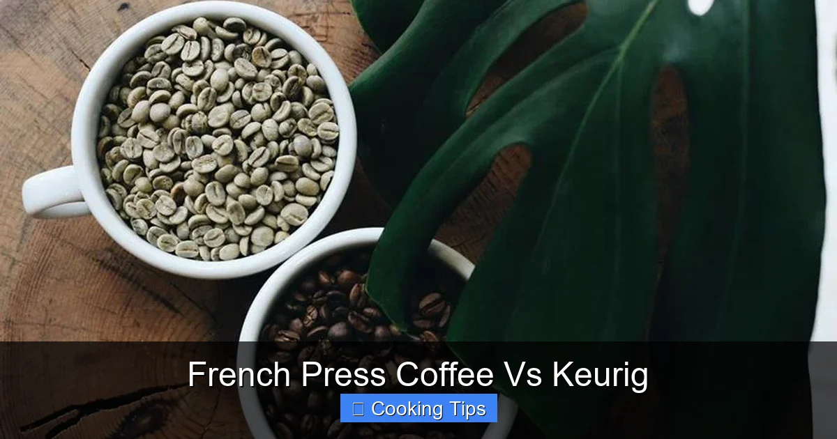 French Press Coffee Vs Keurig
