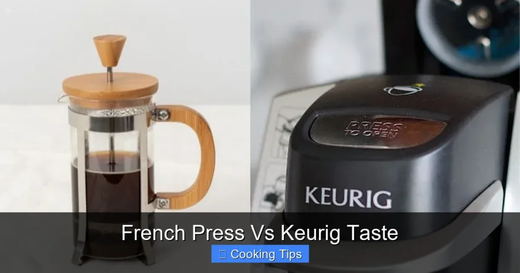 French Press Vs Keurig Taste