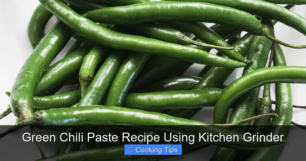 Green Chili Paste Recipe Using Kitchen Grinder