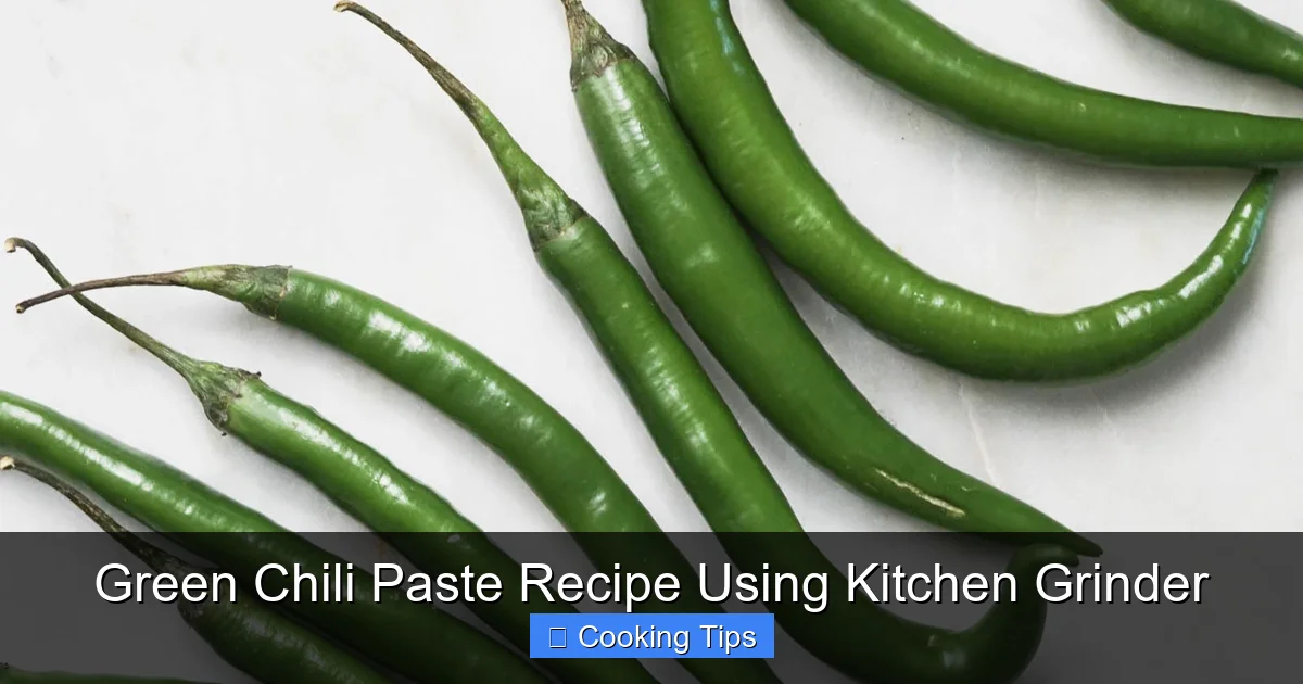 Green Chili Paste Recipe Using Kitchen Grinder
