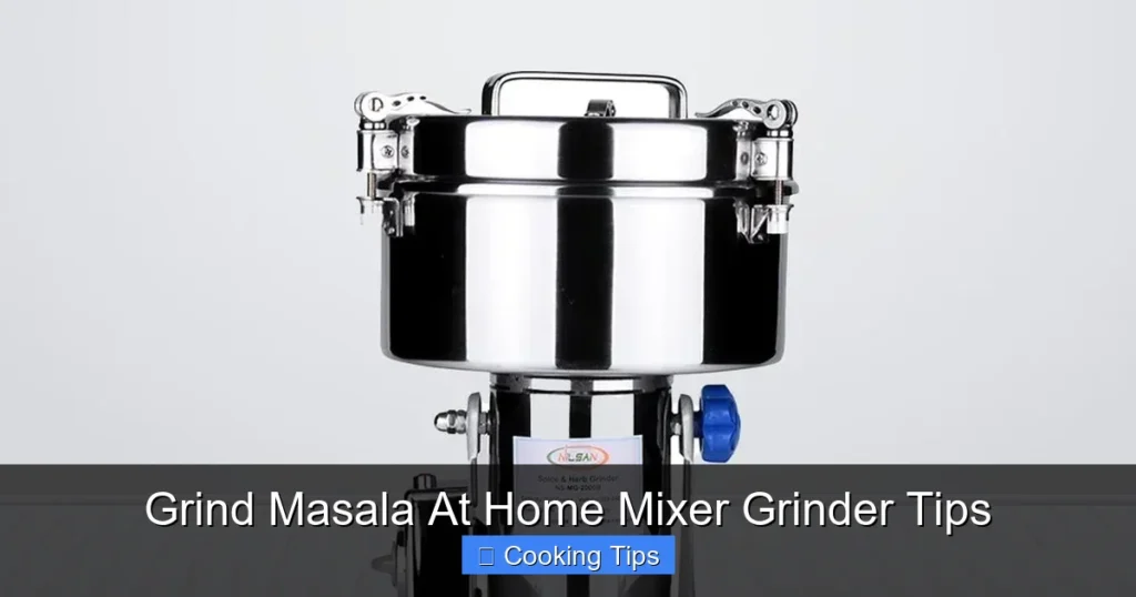Grind Masala At Home Mixer Grinder Tips Grind Masala At Home Mixer Grinder Tips