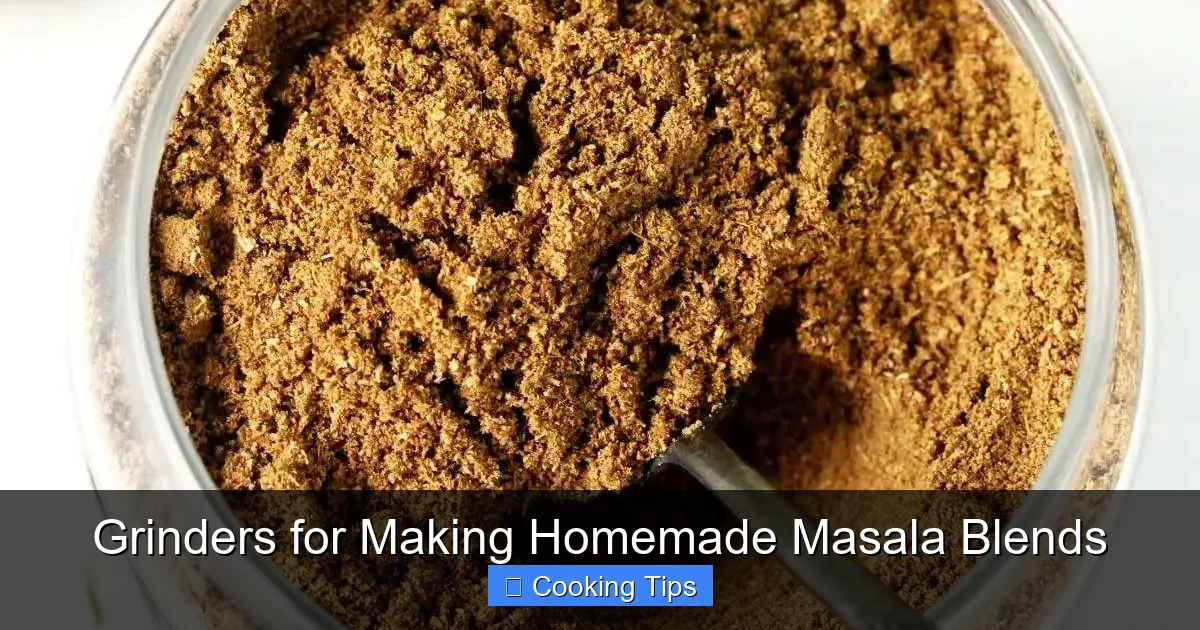Grinders for Making Homemade Masala Blends