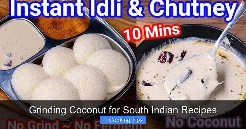 Grinding Coconut for South Indian Recipes