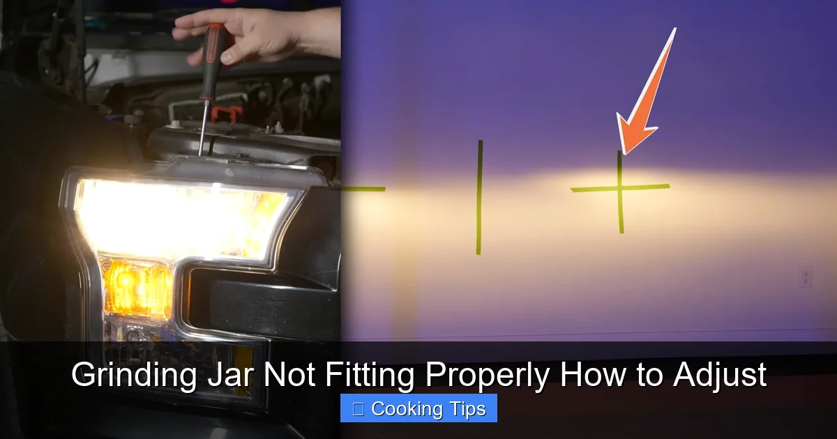 Grinding Jar Not Fitting Properly How to Adjust