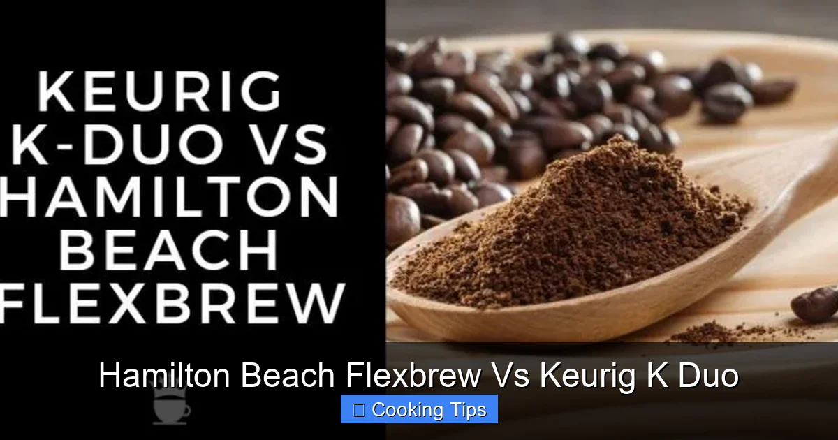 Hamilton Beach Flexbrew Vs Keurig K Duo