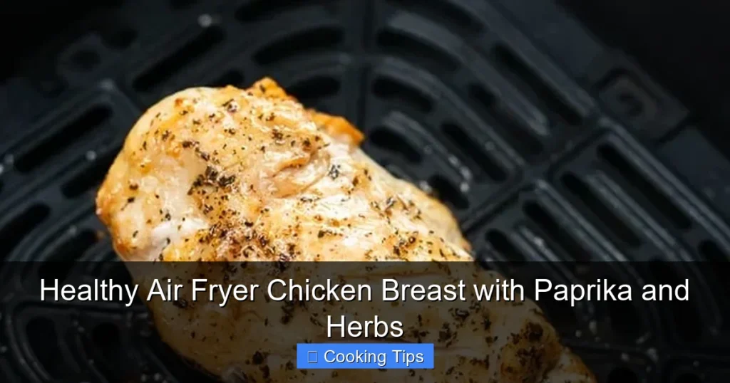 Healthy Air Fryer Chicken Breast with Paprika and Herbs