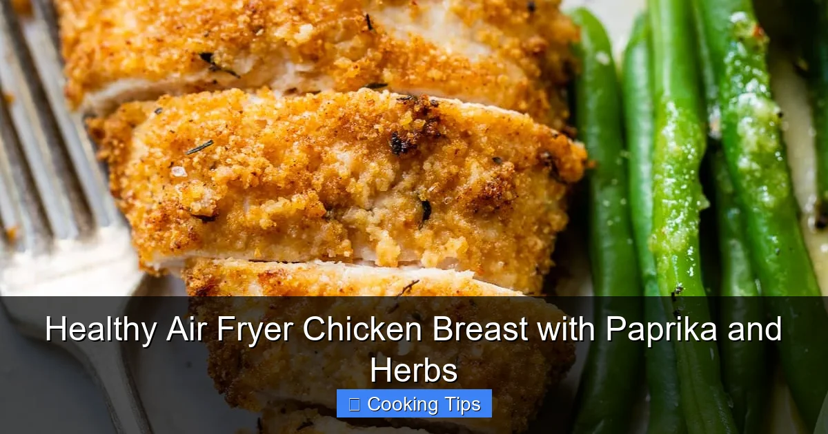 Healthy Air Fryer Chicken Breast with Paprika and Herbs