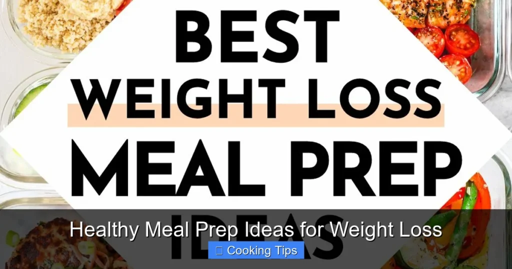 Healthy Meal Prep Ideas for Weight Loss