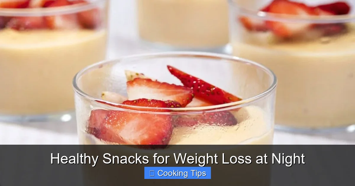 Healthy Snacks for Weight Loss at Night