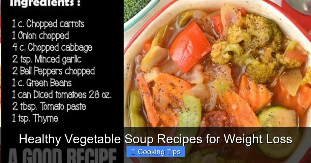Healthy Vegetable Soup Recipes for Weight Loss