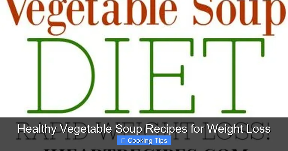 Healthy Vegetable Soup Recipes for Weight Loss