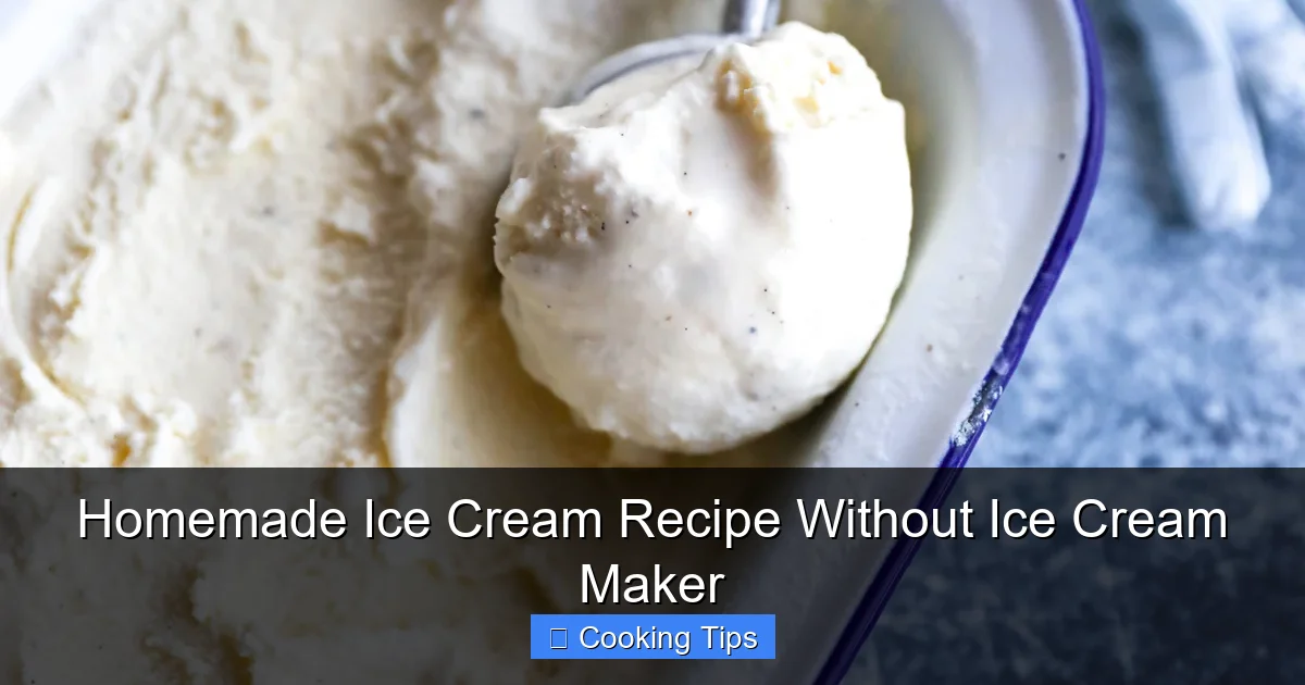 Homemade Ice Cream Recipe Without Ice Cream Maker