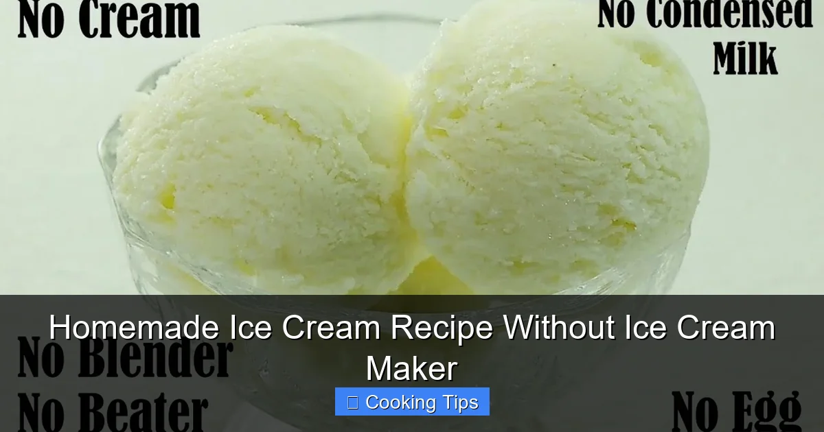 Homemade Ice Cream Recipe Without Ice Cream Maker