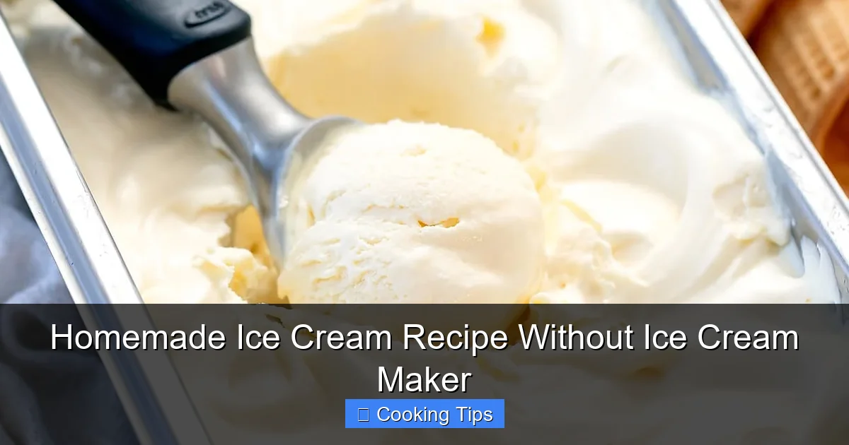 Homemade Ice Cream Recipe Without Ice Cream Maker