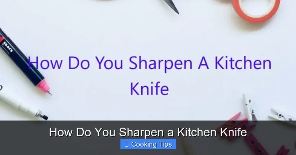 How Do You Sharpen a Kitchen Knife How Do You Sharpen a Kitchen Knife