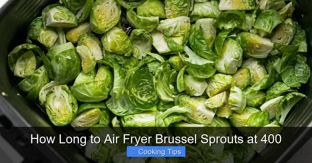 How Long to Air Fryer Brussel Sprouts at 400