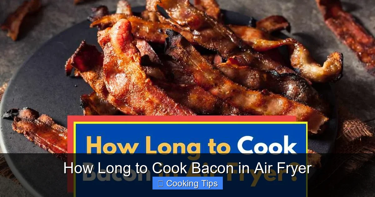 How Long to Cook Bacon in Air Fryer