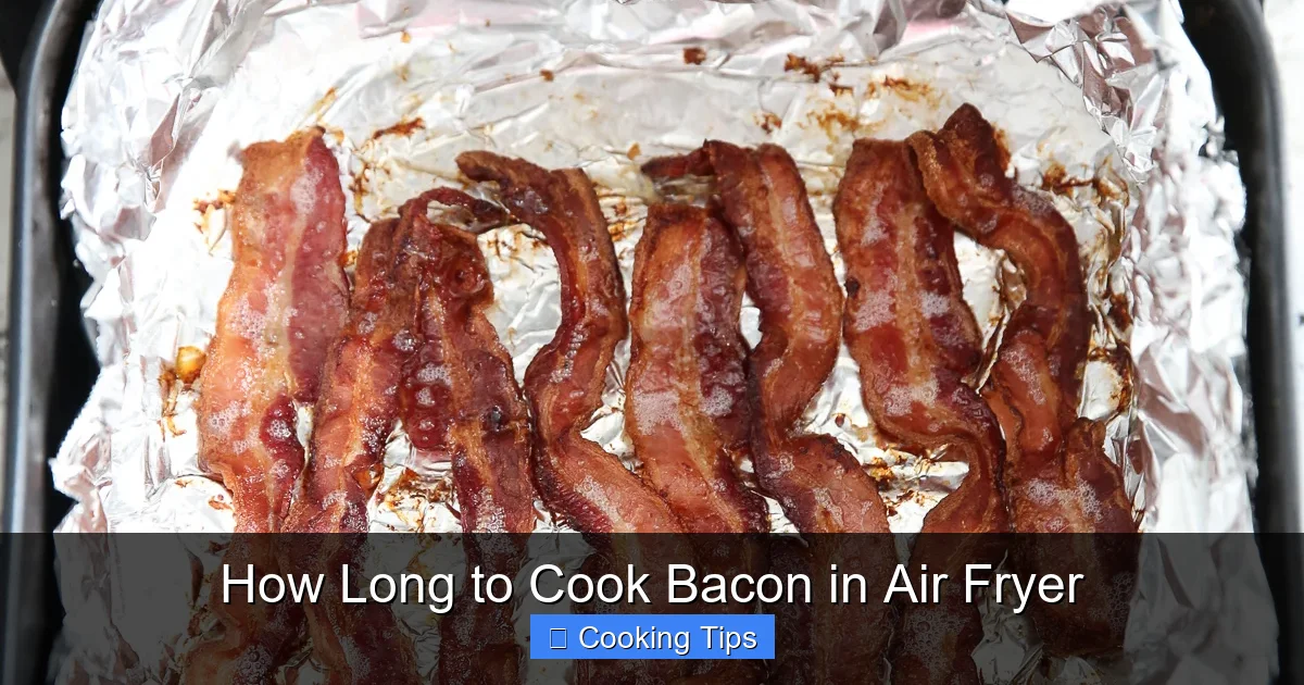 How Long to Cook Bacon in Air Fryer