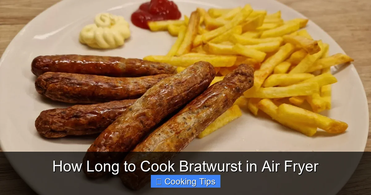 How Long to Cook Bratwurst in Air Fryer