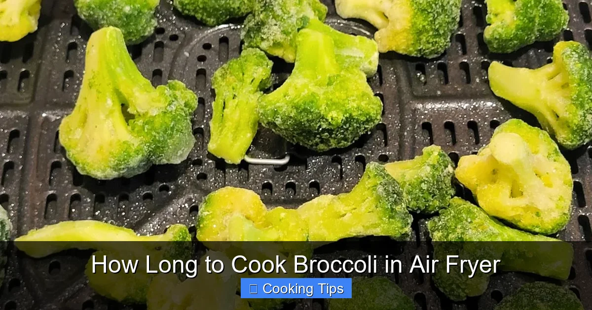 How Long to Cook Broccoli in Air Fryer