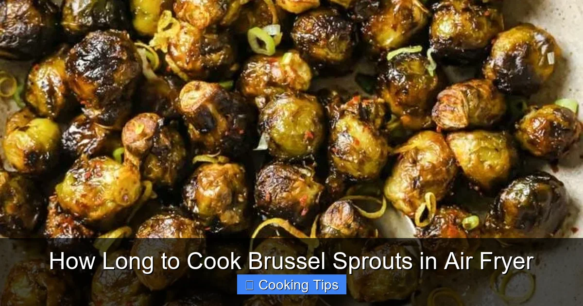 How Long to Cook Brussel Sprouts in Air Fryer