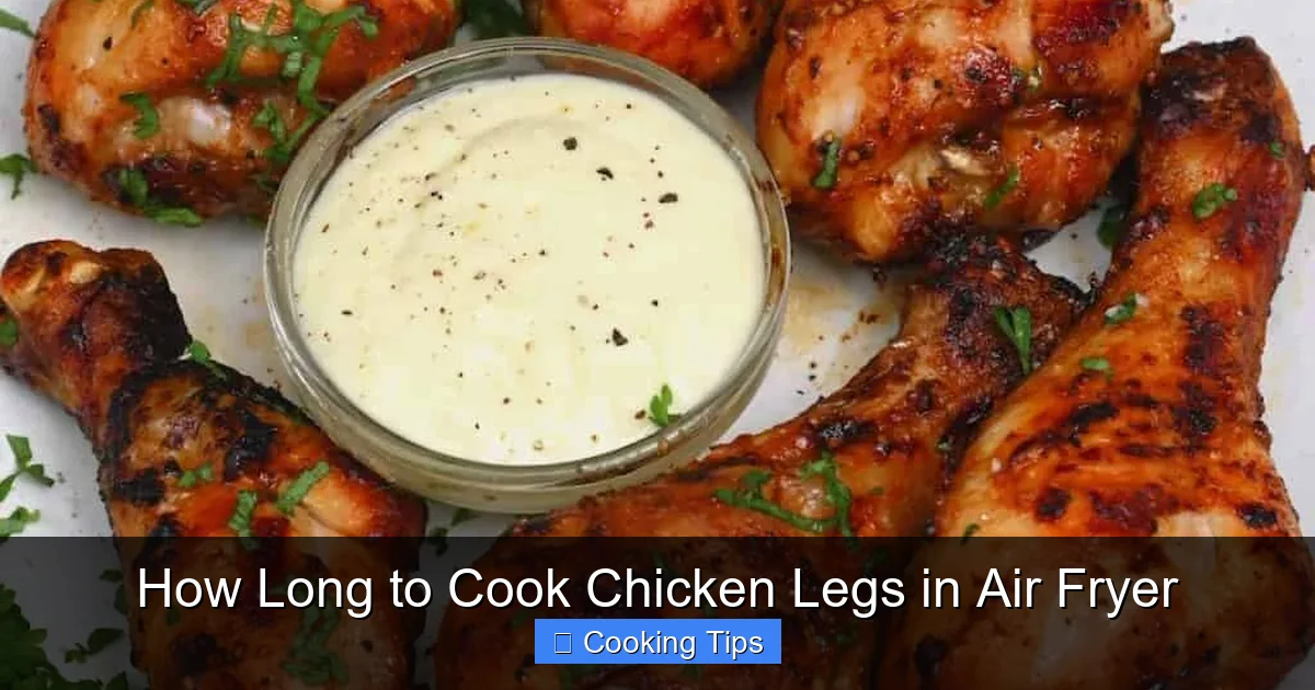 How Long to Cook Chicken Legs in Air Fryer