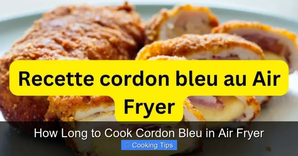 How Long to Cook Cordon Bleu in Air Fryer How Long to Cook Cordon Bleu in Air Fryer