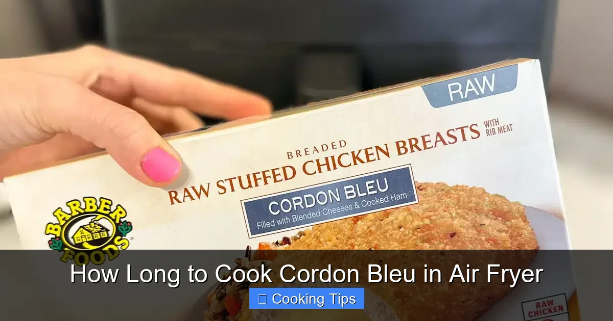How Long to Cook Cordon Bleu in Air Fryer