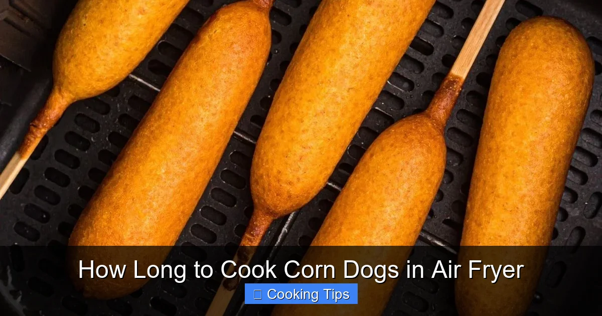How Long to Cook Corn Dogs in Air Fryer