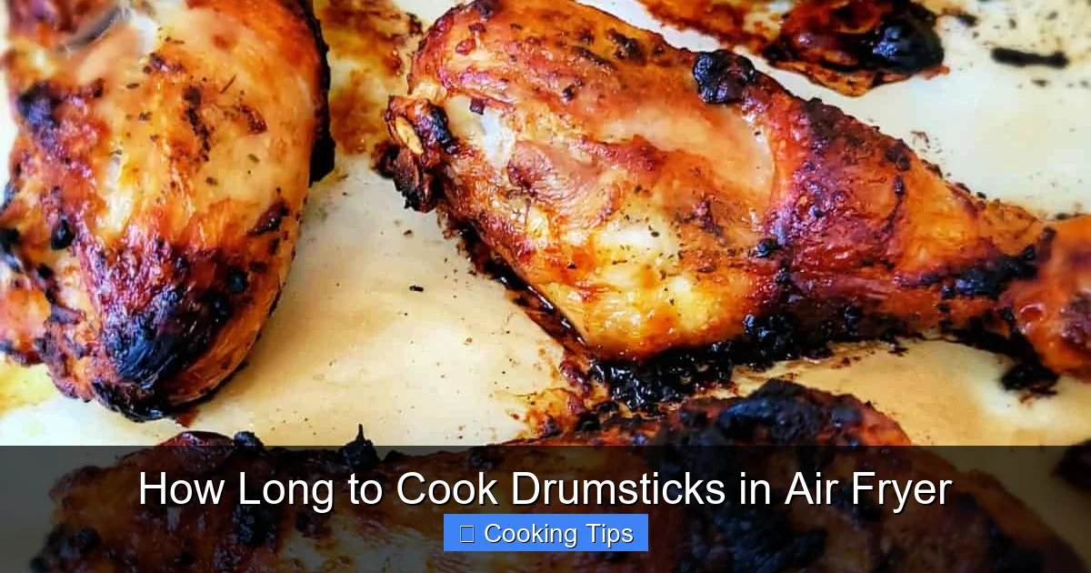 How Long to Cook Drumsticks in Air Fryer