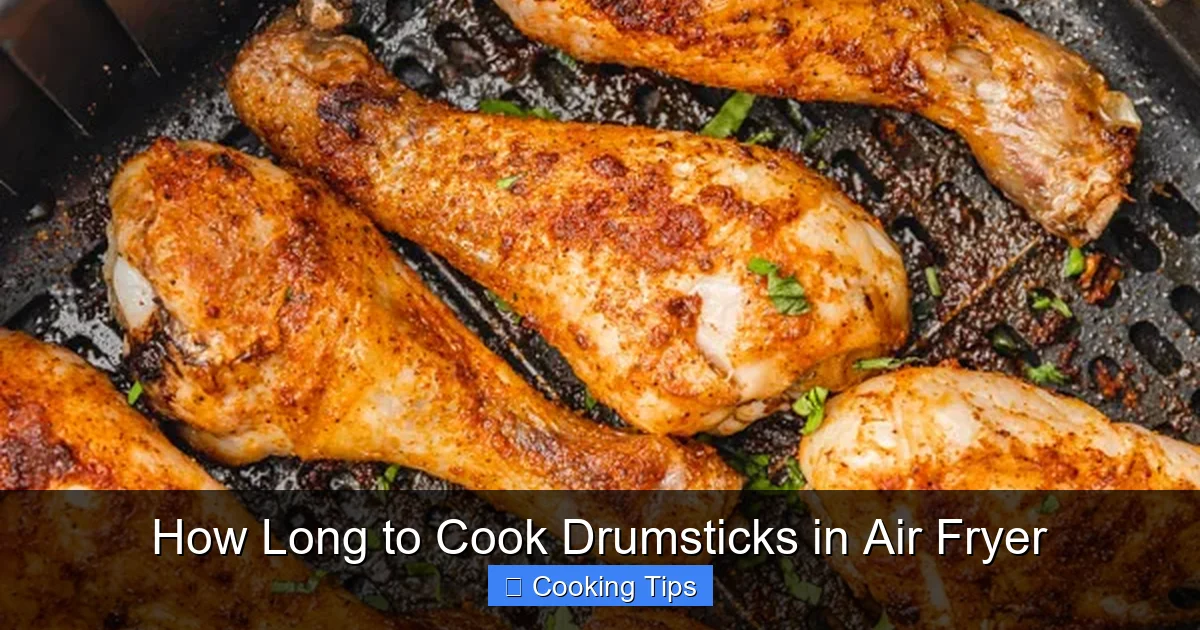 How Long to Cook Drumsticks in Air Fryer