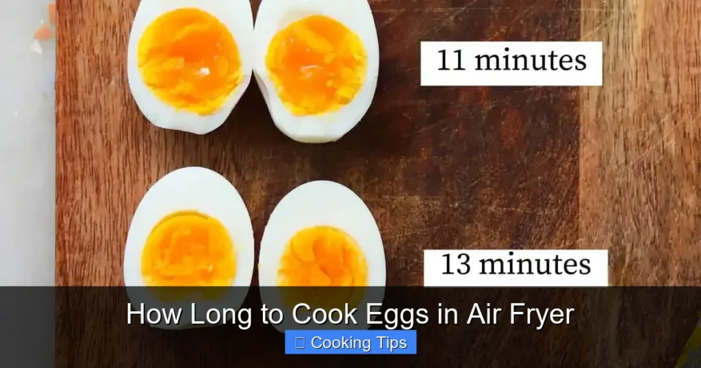 How Long to Cook Eggs in Air Fryer