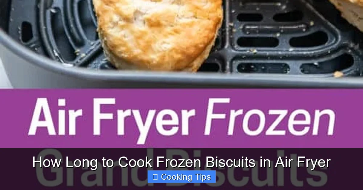 How Long to Cook Frozen Biscuits in Air Fryer