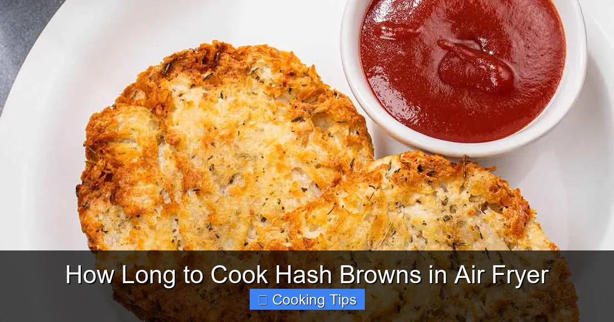 How Long to Cook Hash Browns in Air Fryer