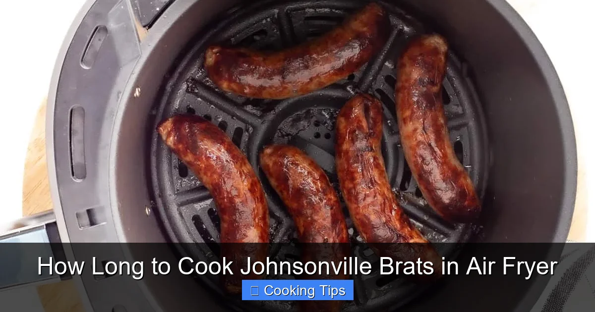 How Long to Cook Johnsonville Brats in Air Fryer