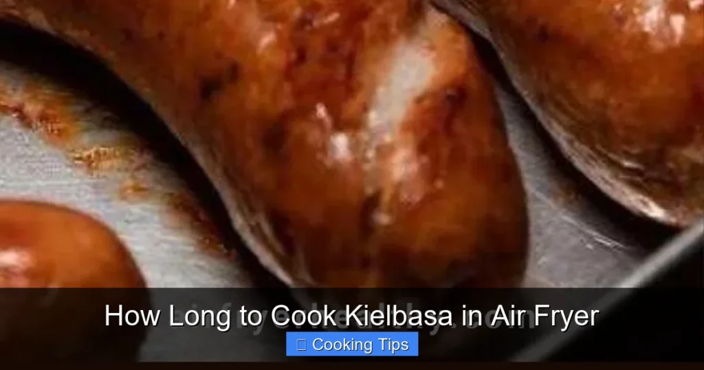 How Long to Cook Kielbasa in Air Fryer