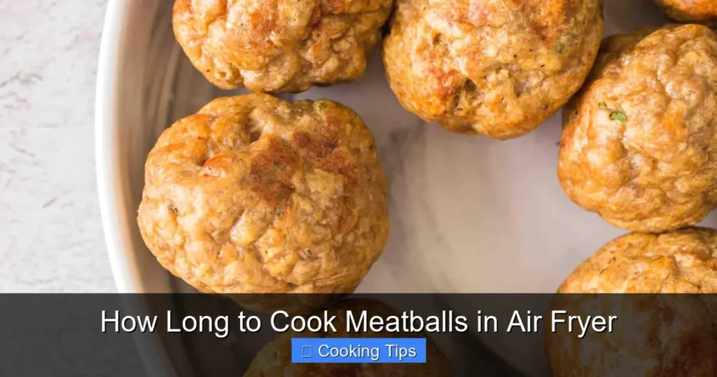 How Long to Cook Meatballs in Air Fryer