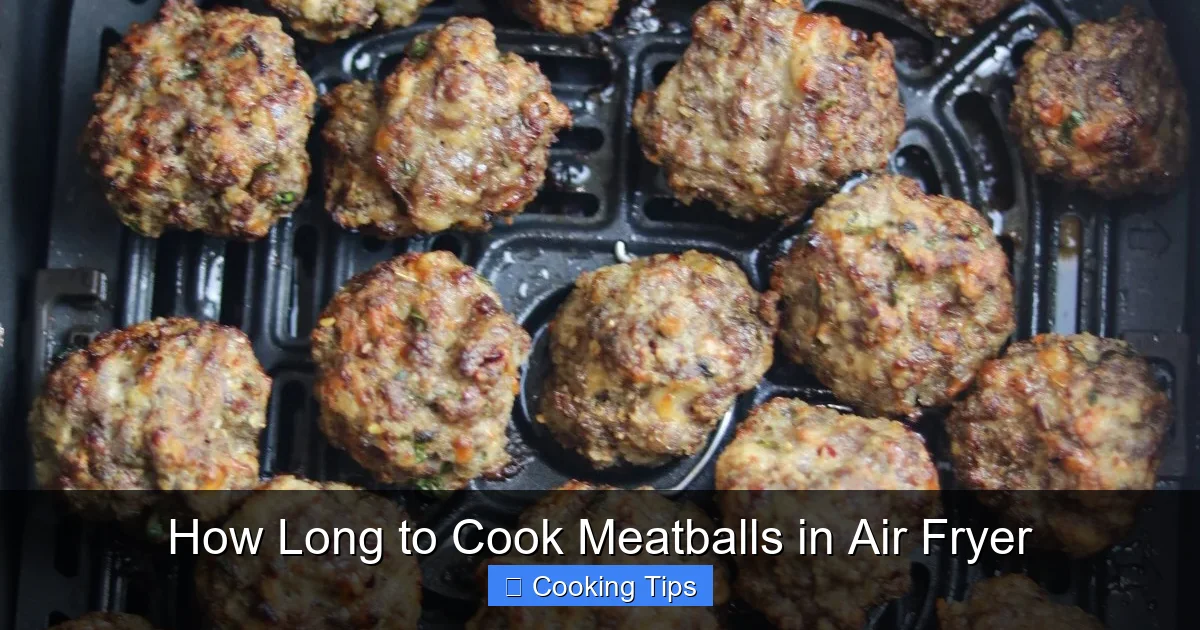 How Long to Cook Meatballs in Air Fryer