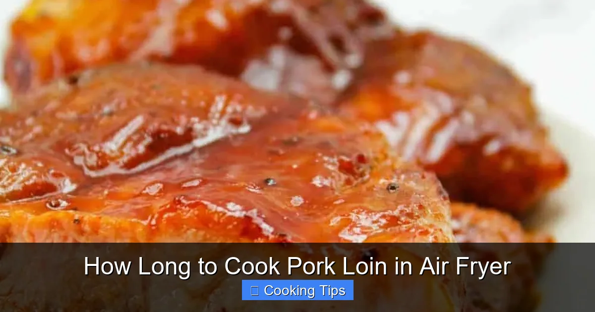 How Long to Cook Pork Loin in Air Fryer