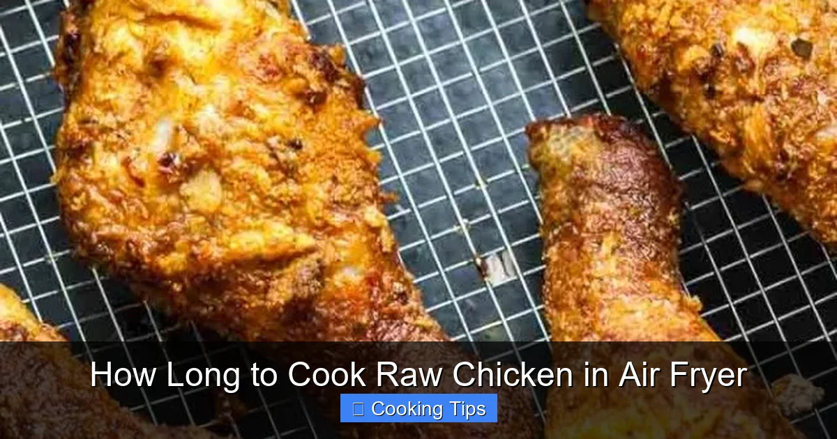 How Long to Cook Raw Chicken in Air Fryer