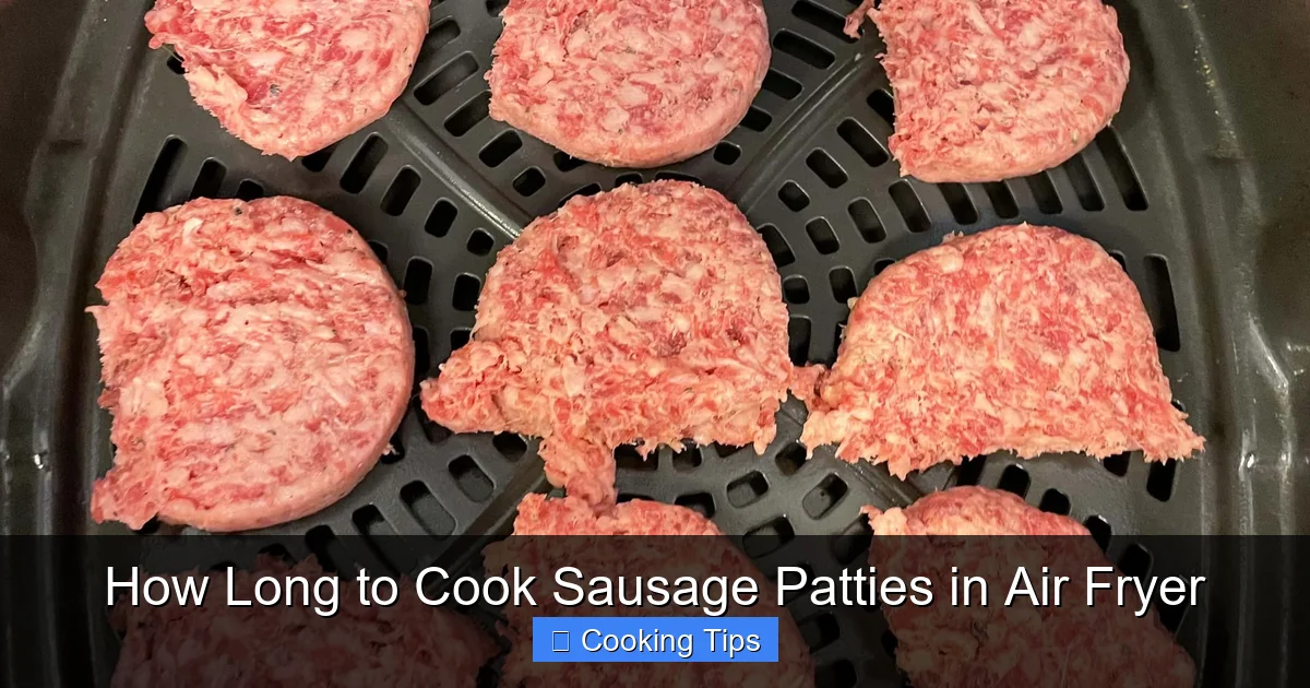 How Long to Cook Sausage Patties in Air Fryer
