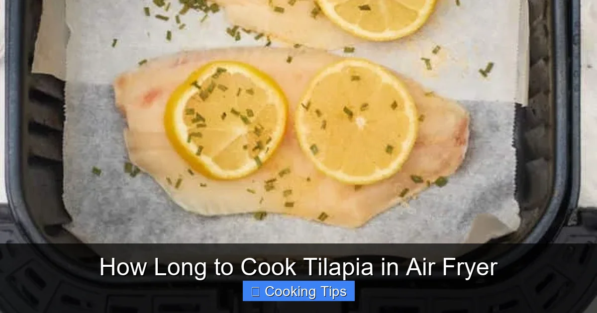 How Long to Cook Tilapia in Air Fryer