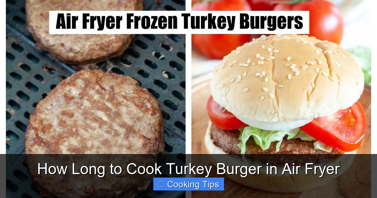 How Long to Cook Turkey Burger in Air Fryer