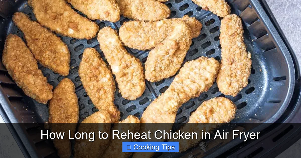 How Long to Reheat Chicken in Air Fryer