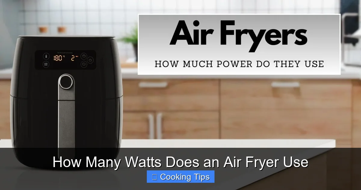 How Many Watts Does an Air Fryer Use