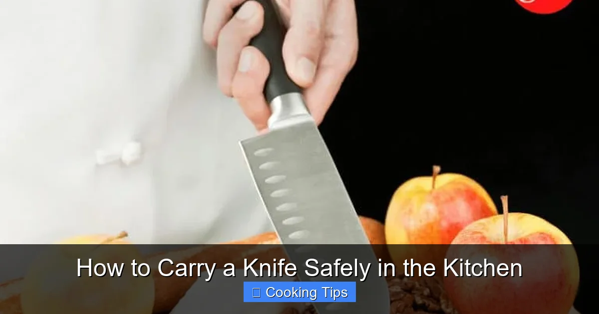 How to Carry a Knife Safely in the Kitchen