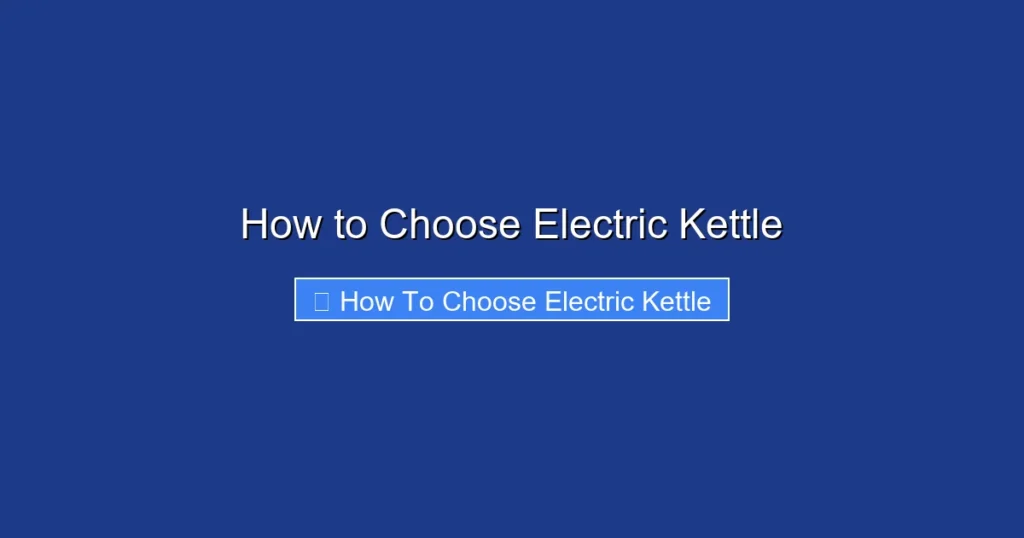 How to Choose Electric Kettle