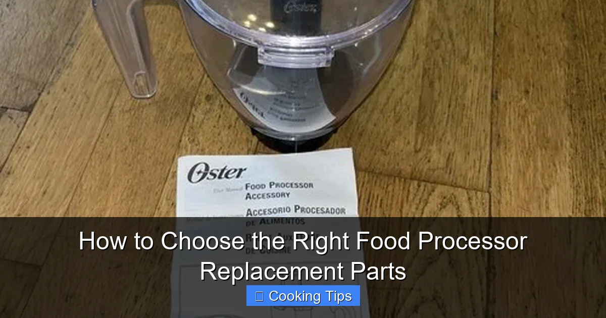How to Choose the Right Food Processor Replacement Parts